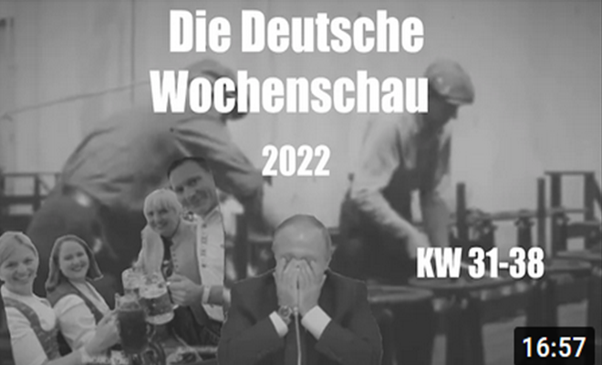 Die Deutsche Wochenschau 2022: Wer soll das bezahlen? (KW31-38)